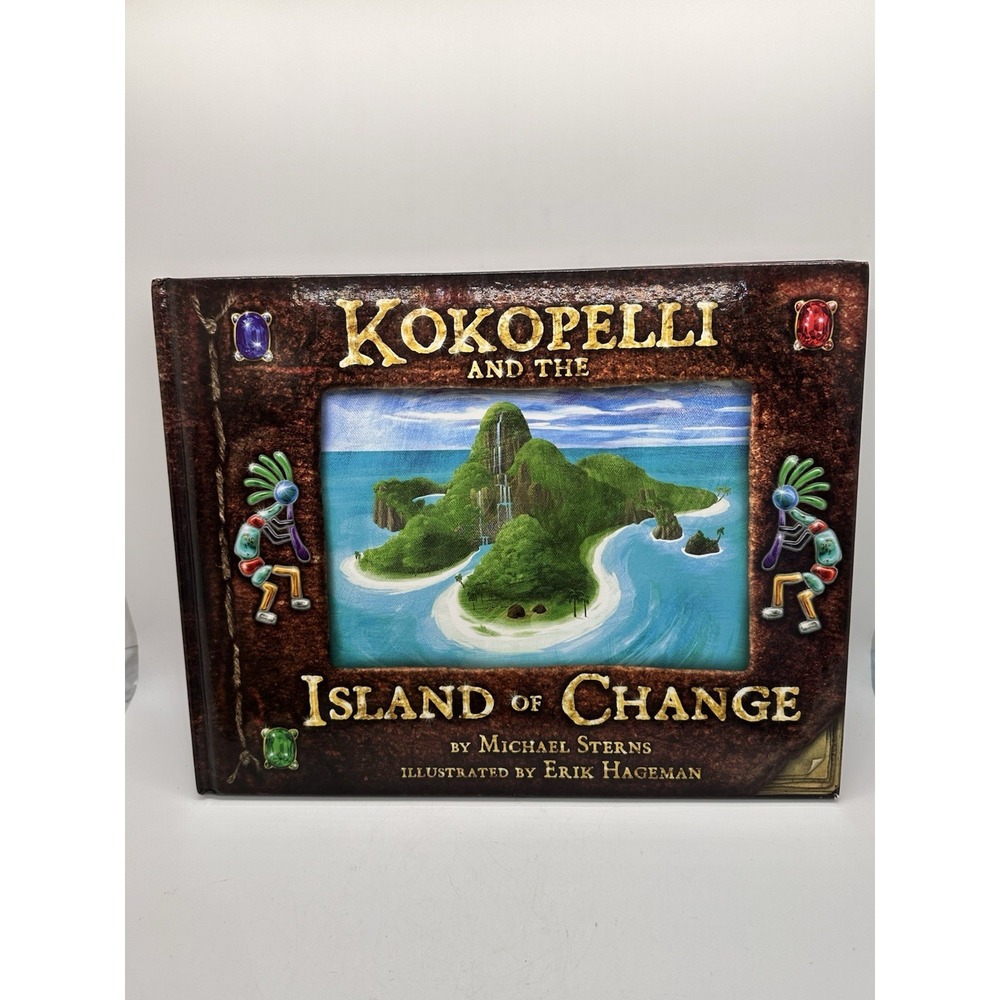 Kokopelli and the Island of Change Signed Hardcover Book Michael Sterns